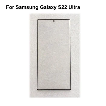 За Samsung Galaxy S22 Ултра Преден LCD Дисплей Стъклена Леща сензорен екран S 22 Ултра Тъчпад Външен Екран Стъкло без шнур