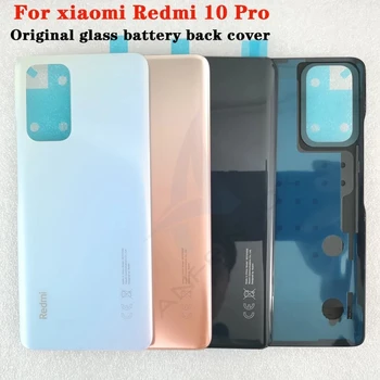 За Note 10 Pro 100% Оригинална Задната Част На Кутията На Батерията От Закалено Стъкло За Xiaomi Redmi Note 10 Pro Подмяна На Корпуса На Телефона